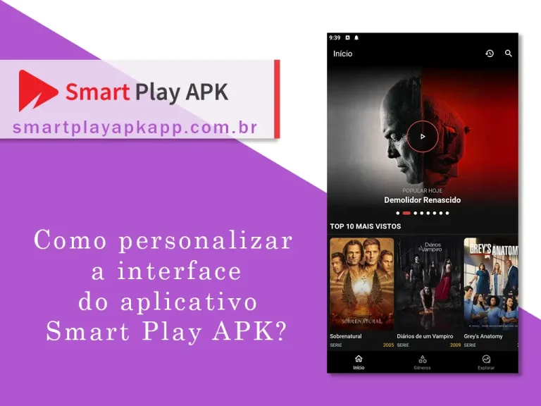 personalizar a interface do aplicativo Smart Play APK
